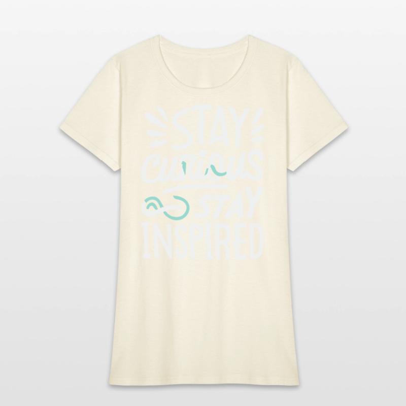 Stay curious stay inspired