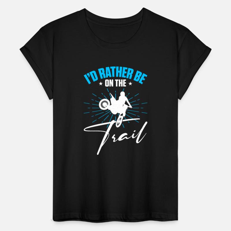 Supercross Motocross Driver I'd Rather Be On Trail