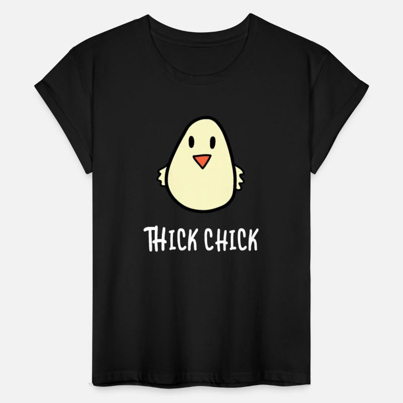 Thick Chick Funny Body Positivity Women
