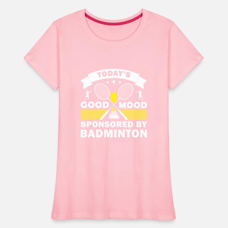 Today Good Mood Sponsored By Badminton