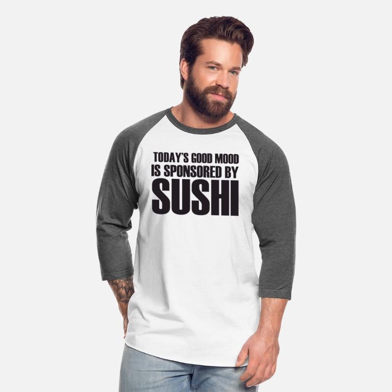 Today's Good Mood Is Sponsored By SUSHI.