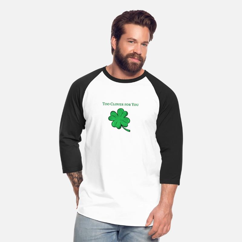 Too Clover for You - St Patrick Day.