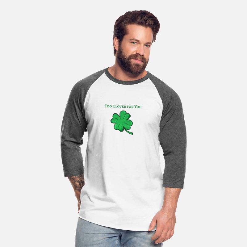 Too Clover for You - St Patrick Day.
