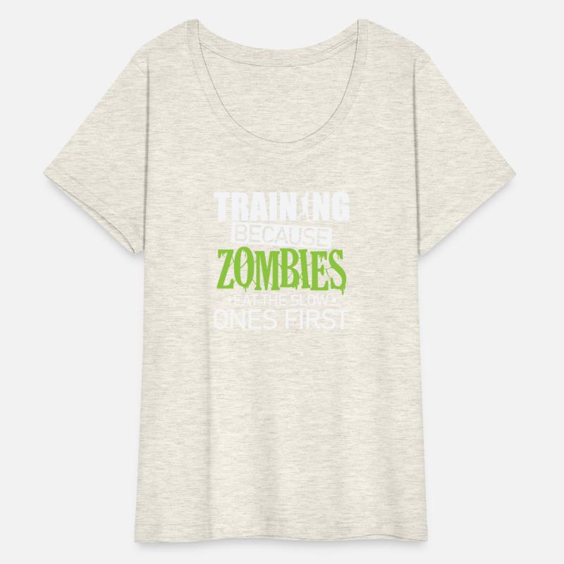 Training because Zombies eat the slow Ones first