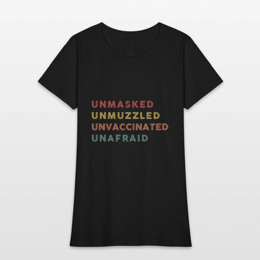 Vintage Unmasked Unmuzzled Unvaccinated Unafraid.