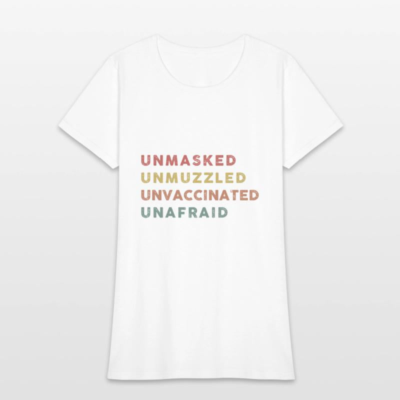 Vintage Unmasked Unmuzzled Unvaccinated Unafraid.