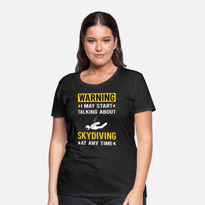 Warning Skydiving Skydive Skydiver