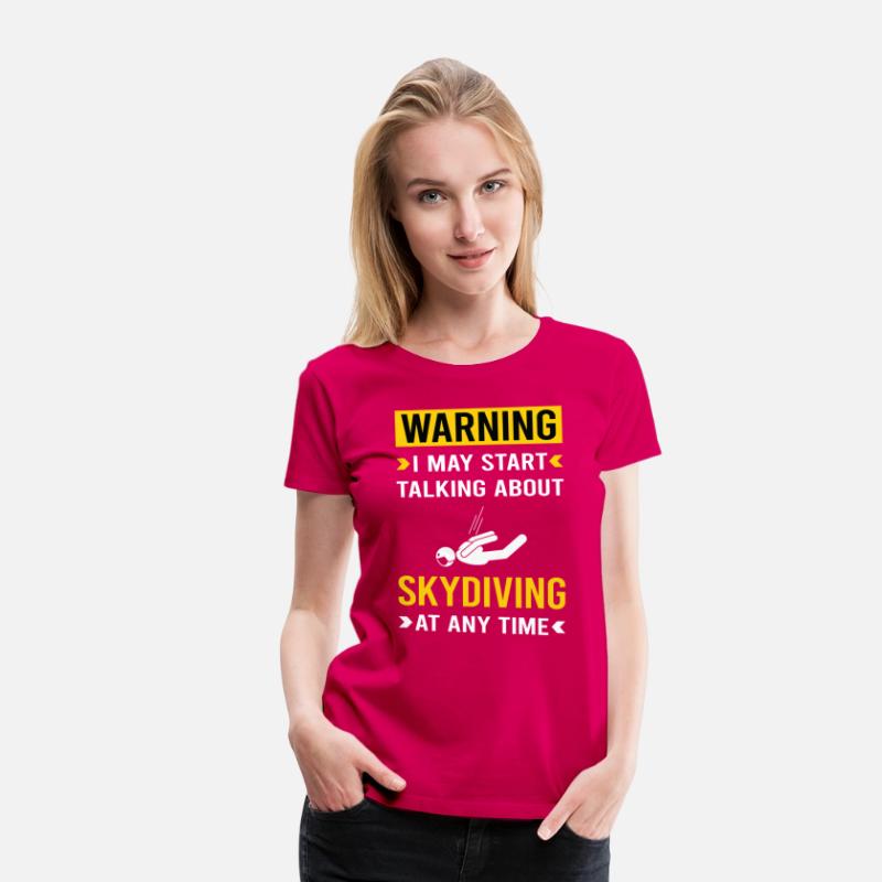 Warning Skydiving Skydive Skydiver