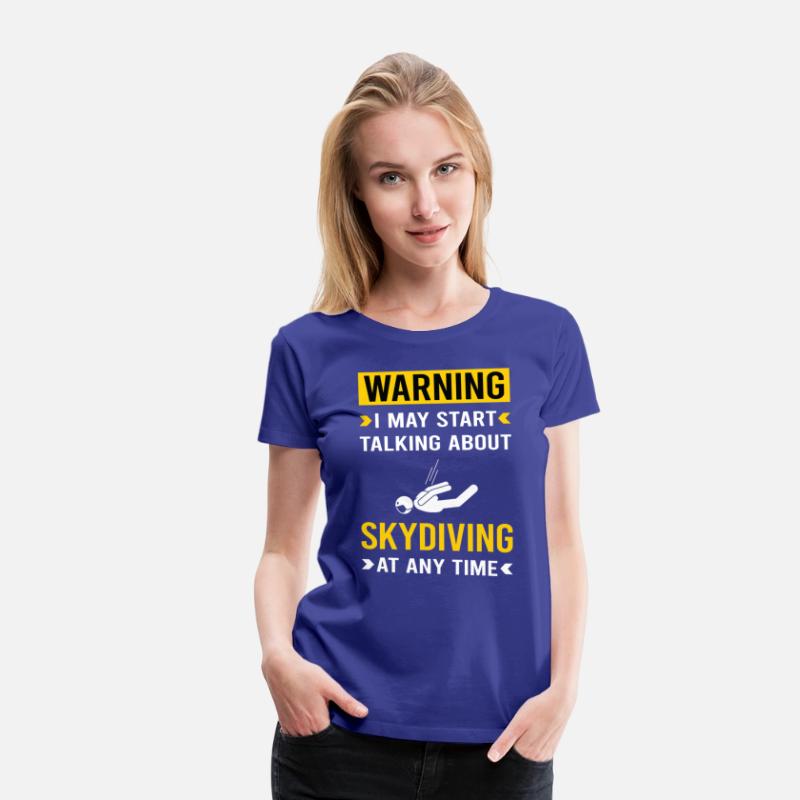 Warning Skydiving Skydive Skydiver