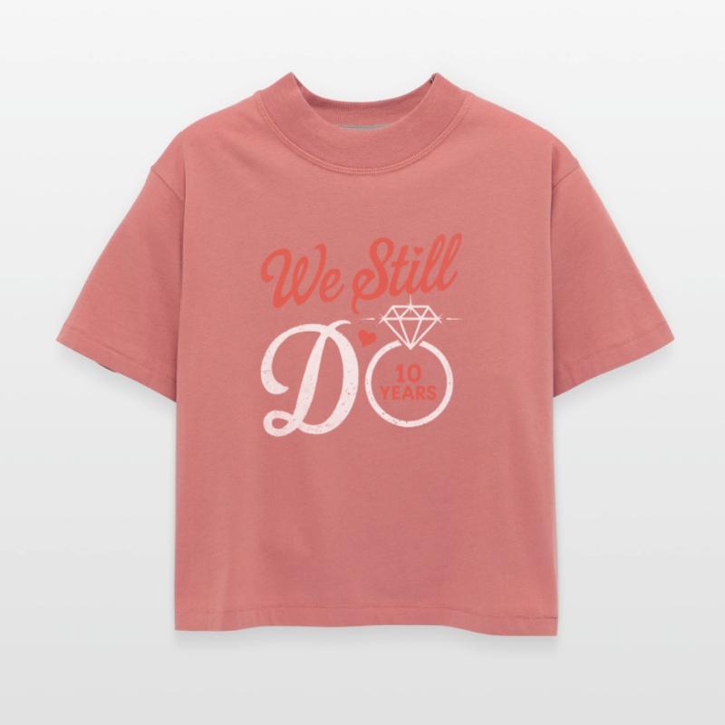 We Still Do - 10 Year Anniversary