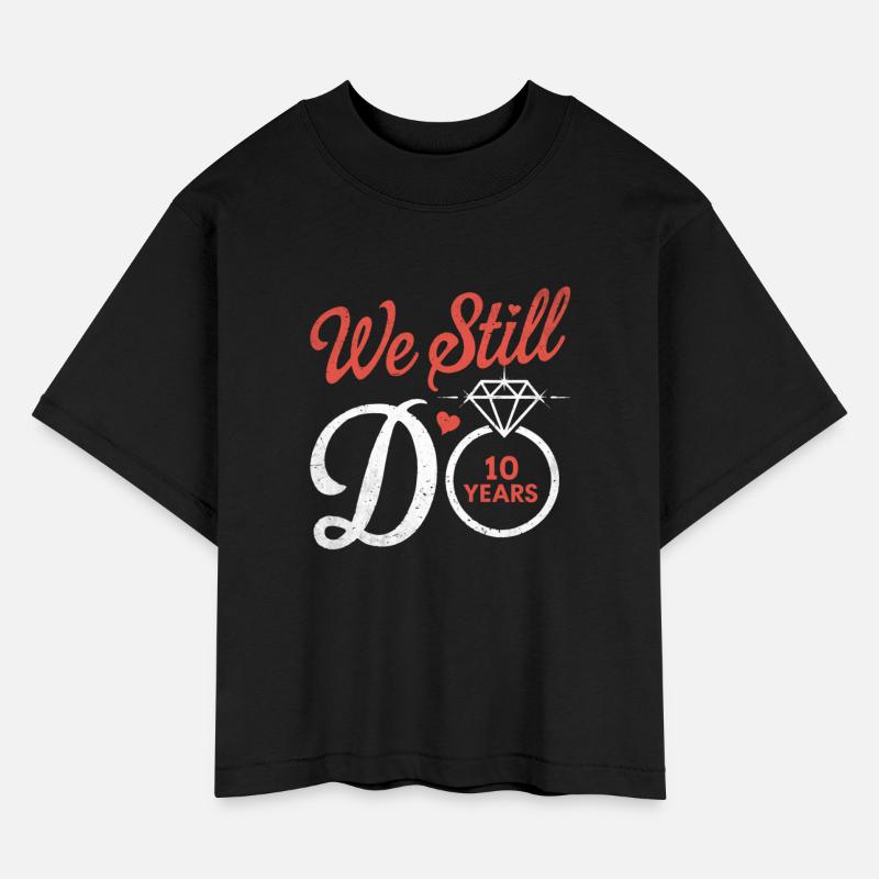 We Still Do - 10 Year Anniversary