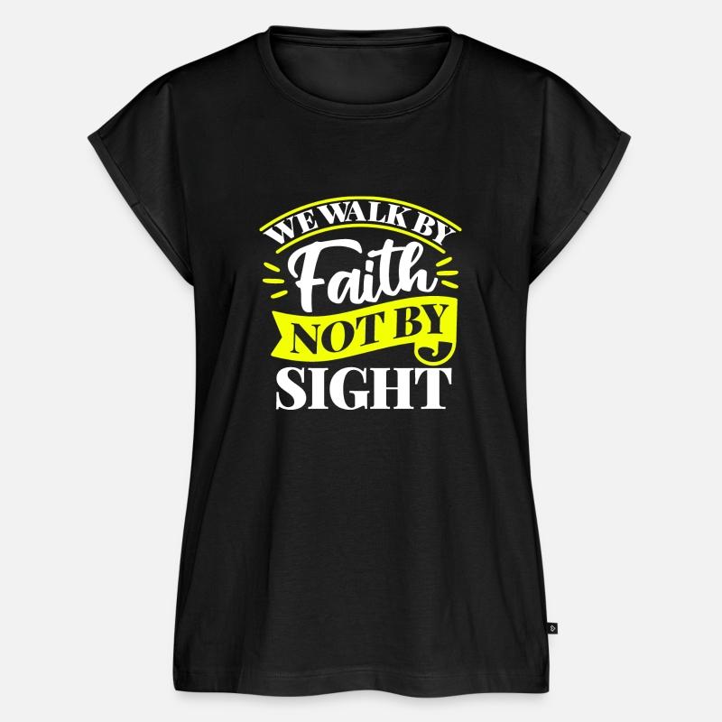 We Walk By Faith Not By Sight