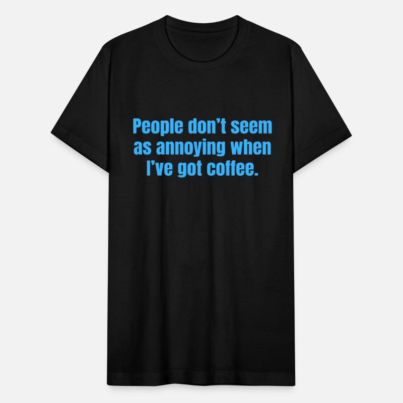 When I've Got Coffee - Funny Coffee Quotes