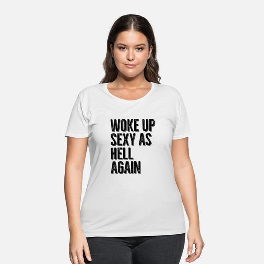 Woke Up As Hell Again Self Confident