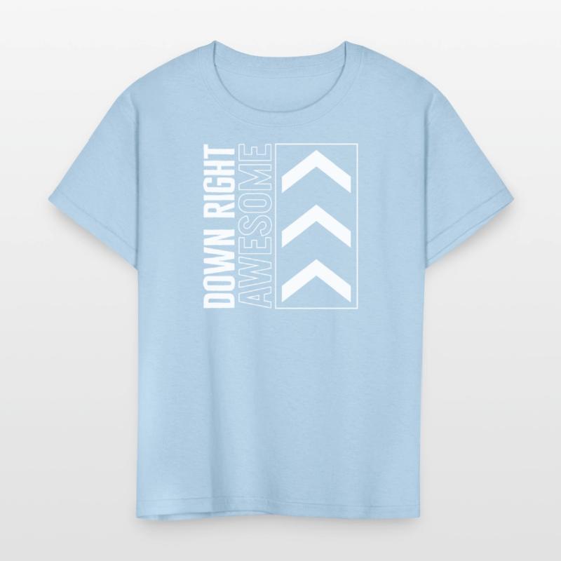 World Down Syndrome Day Shirt, Down Right Awesome