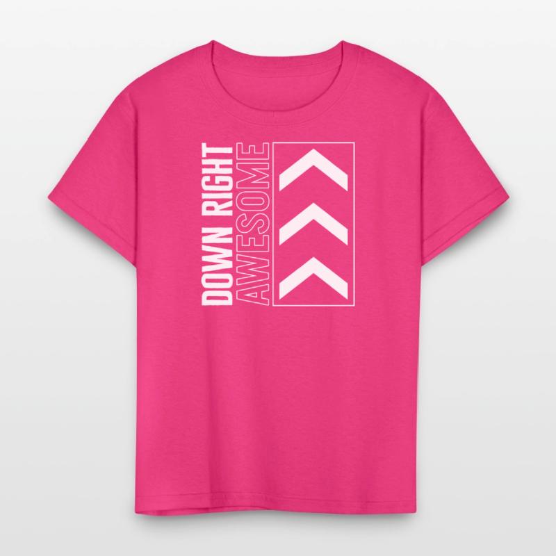 World Down Syndrome Day Shirt, Down Right Awesome