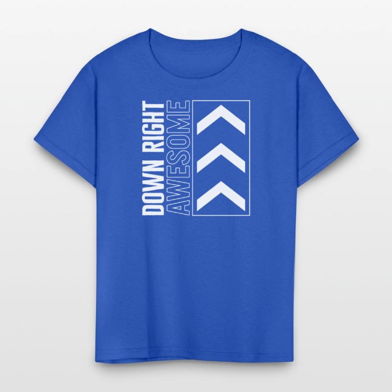 World Down Syndrome Day Shirt, Down Right Awesome