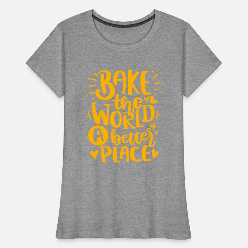 you bake the world a better place